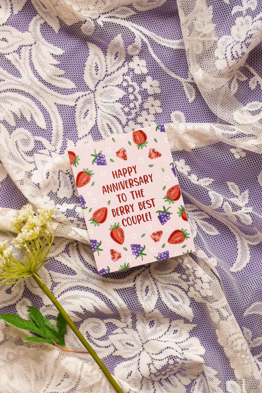 Happy Anniversary To The Berry Best Couple!- Greeting Card