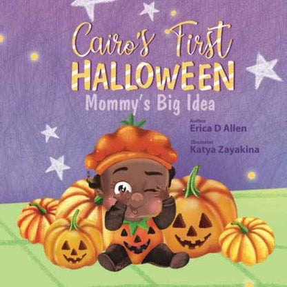 Cairo's First Halloween: Mommy's Big Idea