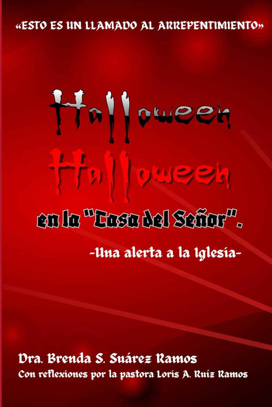Halloween en la "Casa del Señor": Esto es un llamado al arrepentimiento