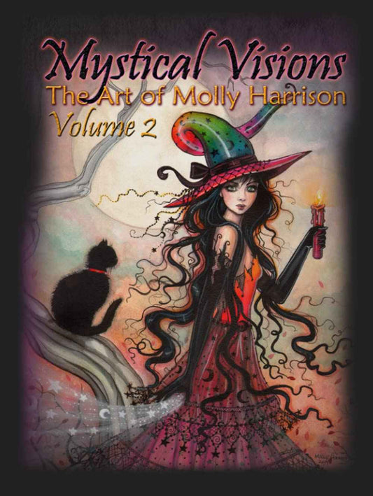 Mystical Visions Volume 2 - The Art of Molly Harrison: Full Color - Featuring a collection of Fairies of the Night, Witches, Halloween themes, tarot art, and Molly's Bohemian Fantasy