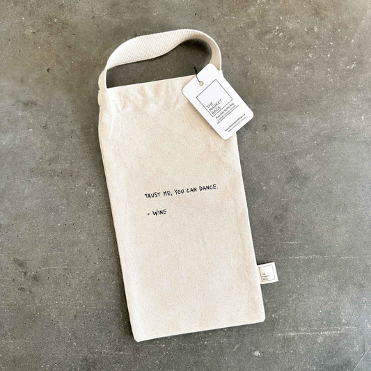 'Trust Me, You Can Dance' Reusable Wine Bag