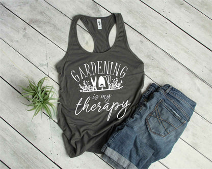 Gardening Is My Therapy Tank Top