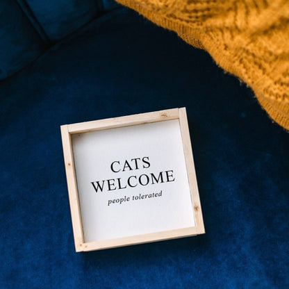Cats Welcome (people tolerated) Mini Wood Sign