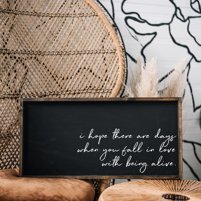 I Hope There Are Days Wood Sign