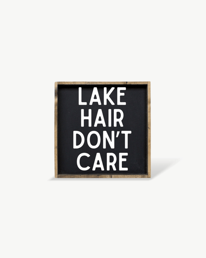 'Lake Hair Don’t Care' Wood Sign – Cottage Wall Art - AURABAGS SHOP