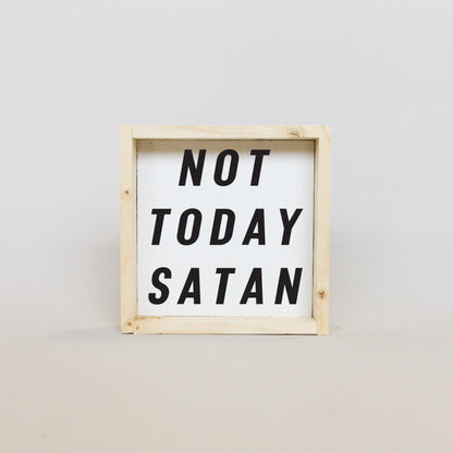 Not Today Satan Wood Sign - AURABAGS SHOP