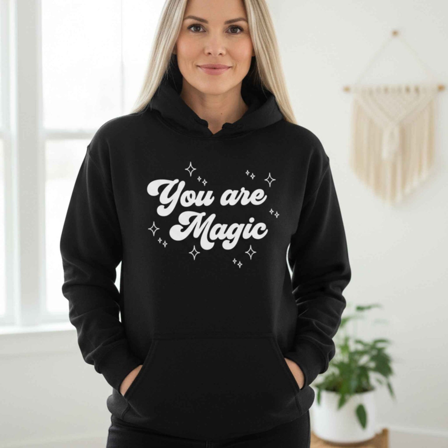 You Are Magic Hoodie